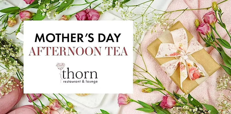 Mother’s Day Afternoon Tea