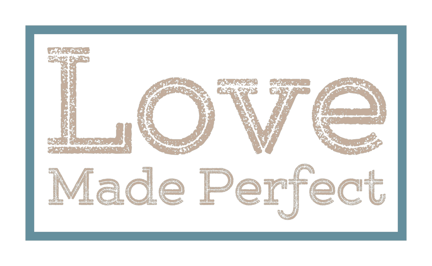 Love Made Perfect