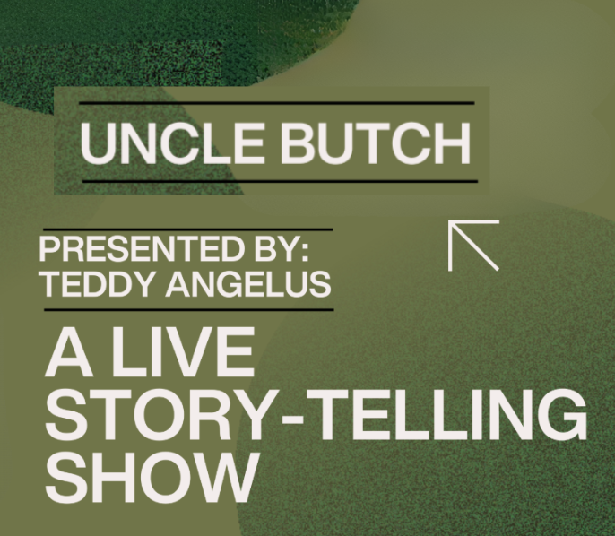 Uncle Butch: A Live Storytelling Show