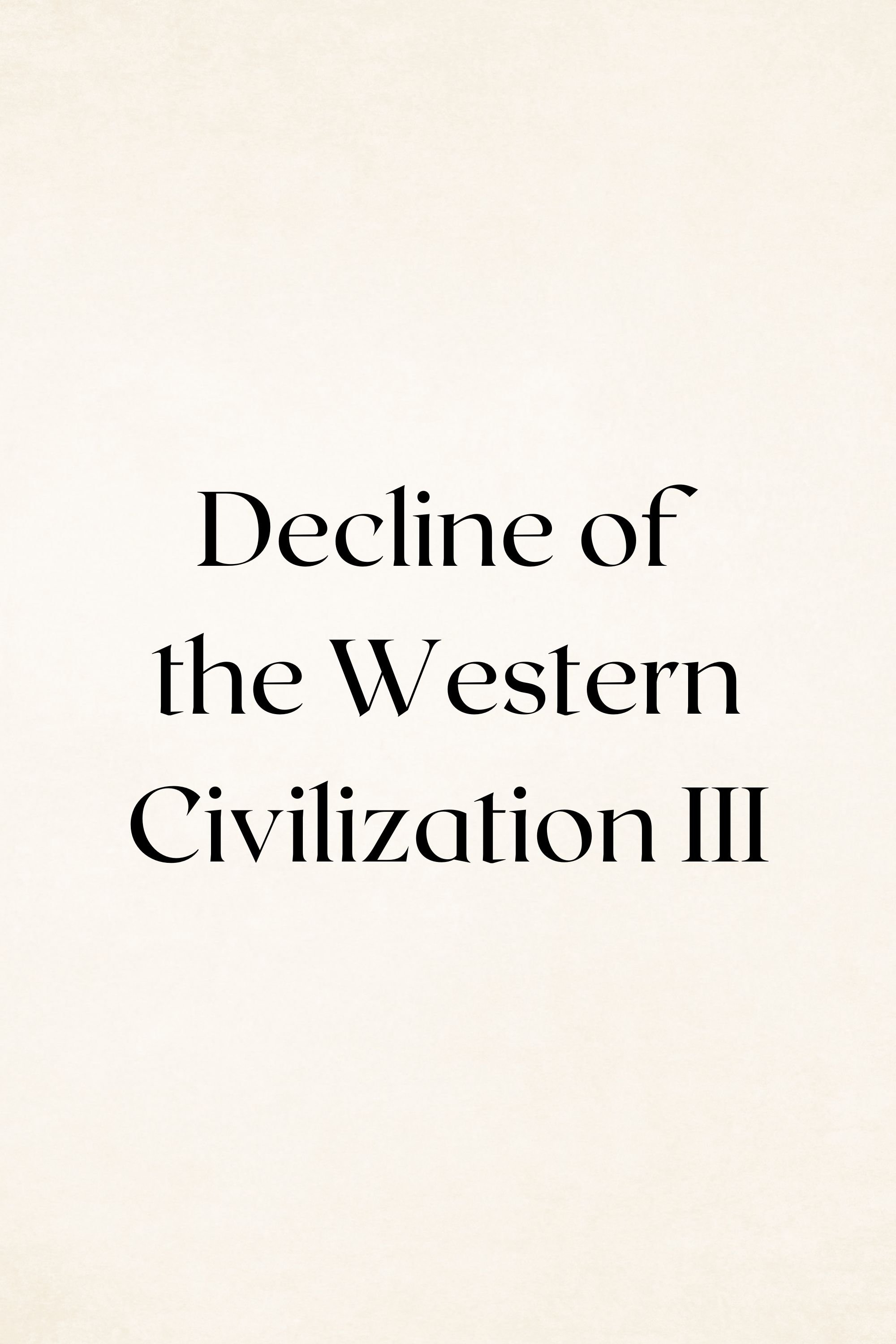 Decline of the Western Civilization III.jpg
