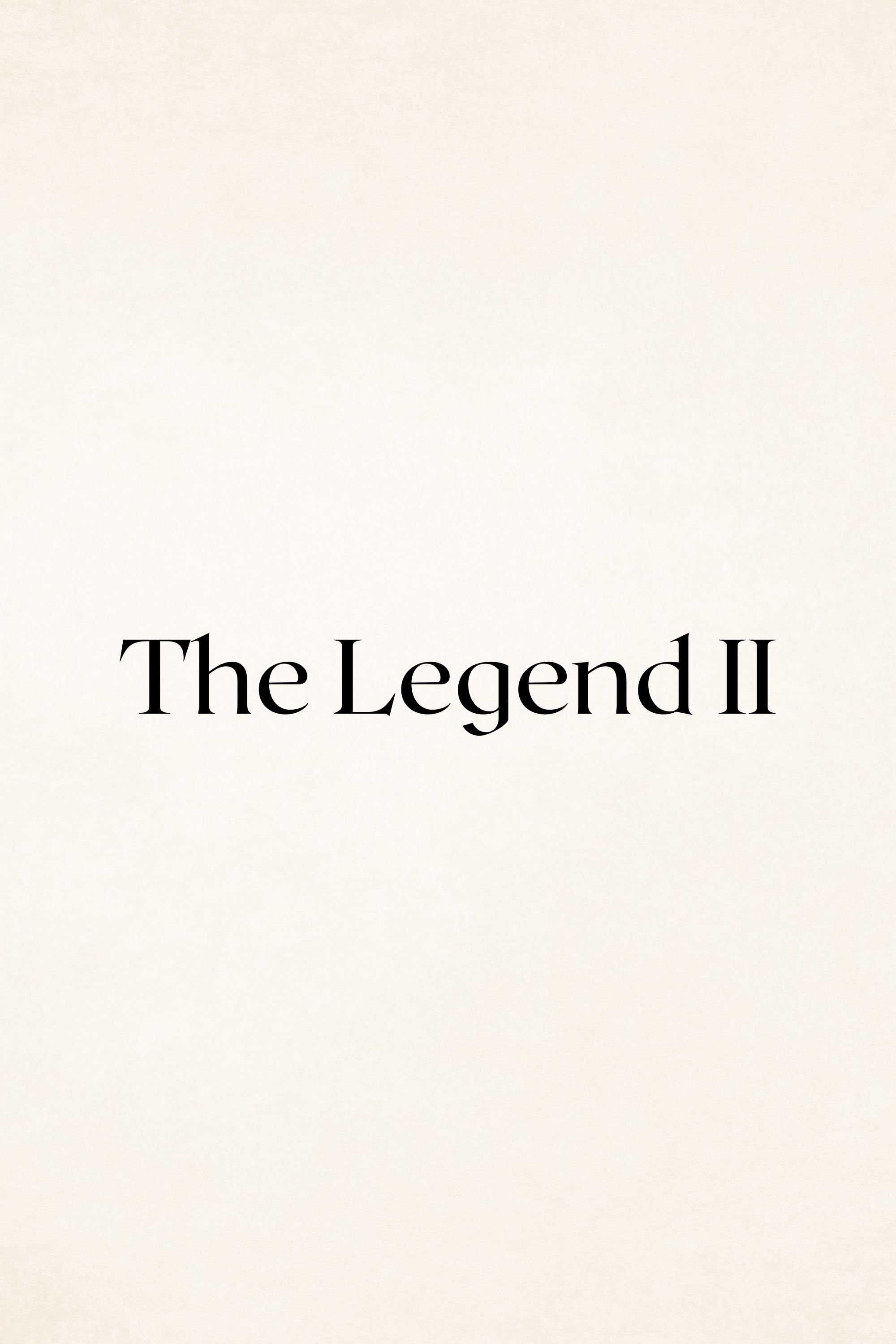 The Legend II