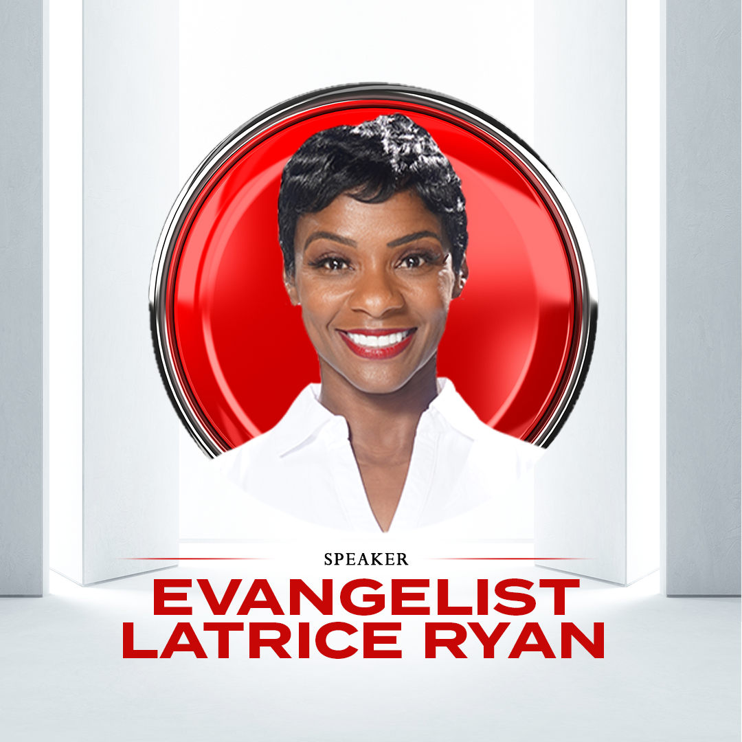Evangelist LaTrice Ryan | Speaker