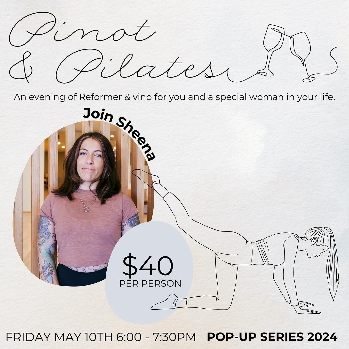 &mdash; PINOT &amp; PILATES &mdash; an evening of Reformer and Vino for you and a special woman in your life 🍷

Join Sheena for a restorative Reformer class, book ended with a glass of red and a chance to socialise with other members of the communit