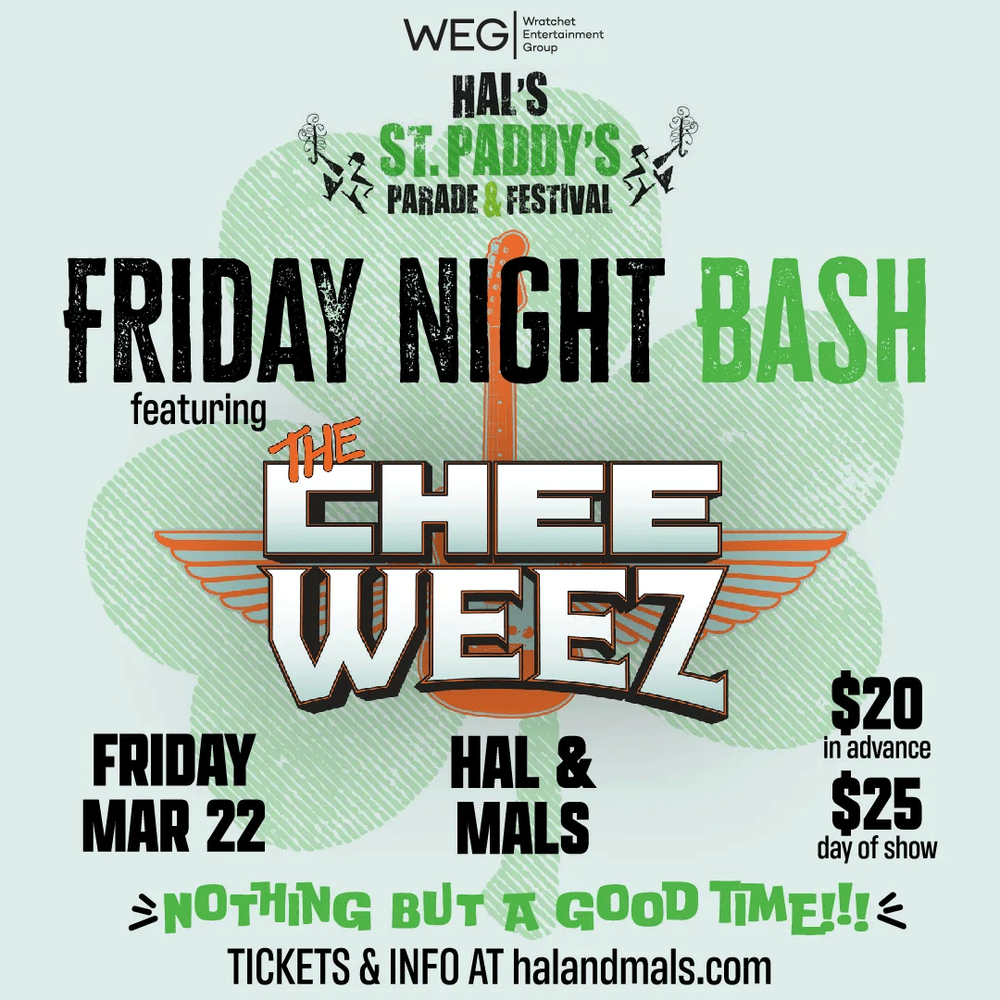 Hal's St. Paddy's Friday Night Bash ft. The Chee Weez — Hal & Mal's