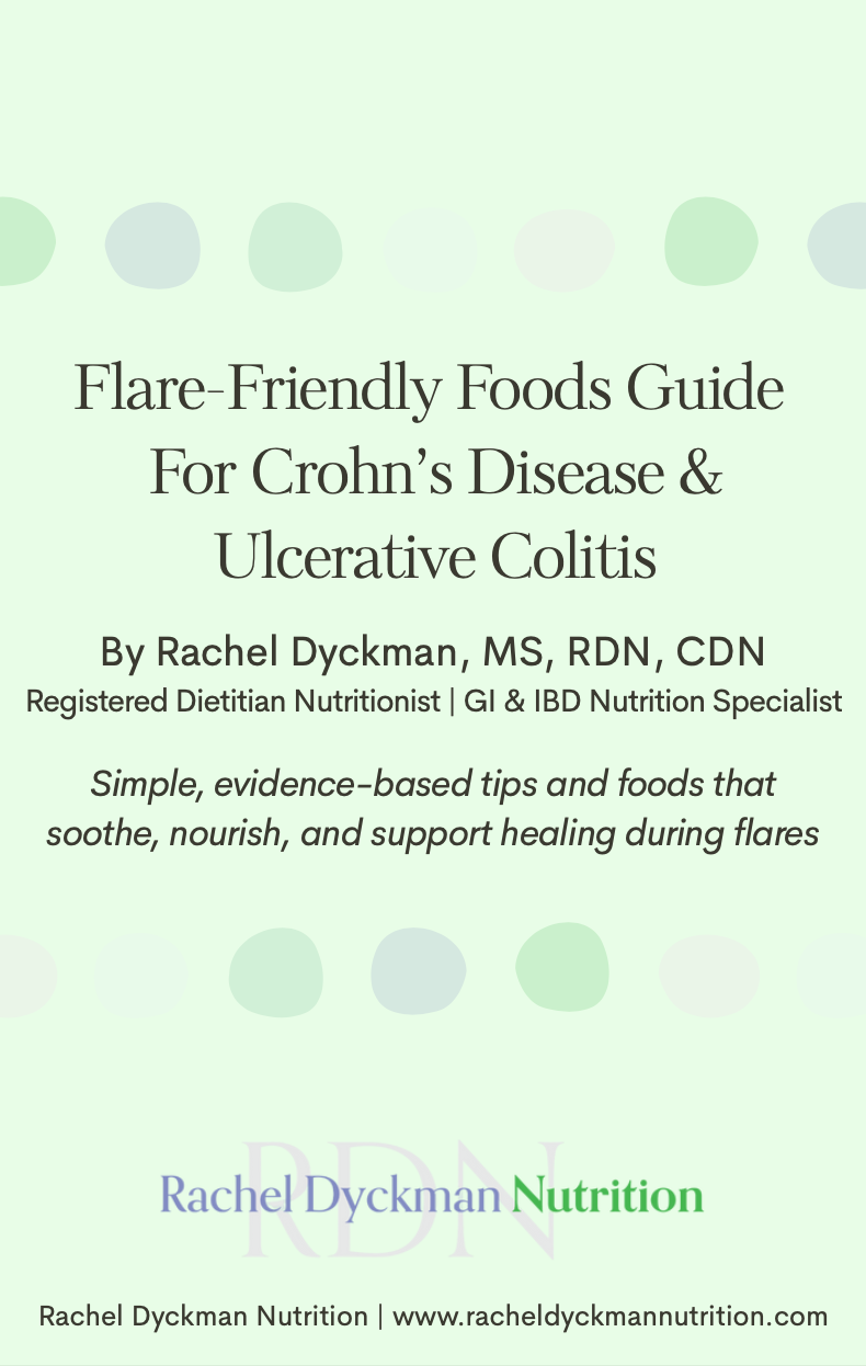 Flare-Friendly Foods Guide For Crohn's Disease & Ulcerative Colitis