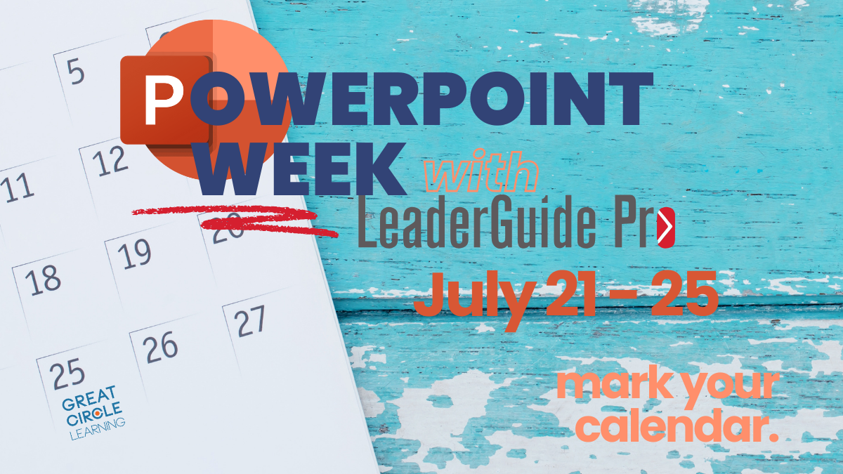 PowerPoint Week with LeaderGuide Pro