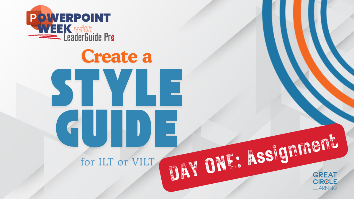 Create a Style Guide for ILT or VILT