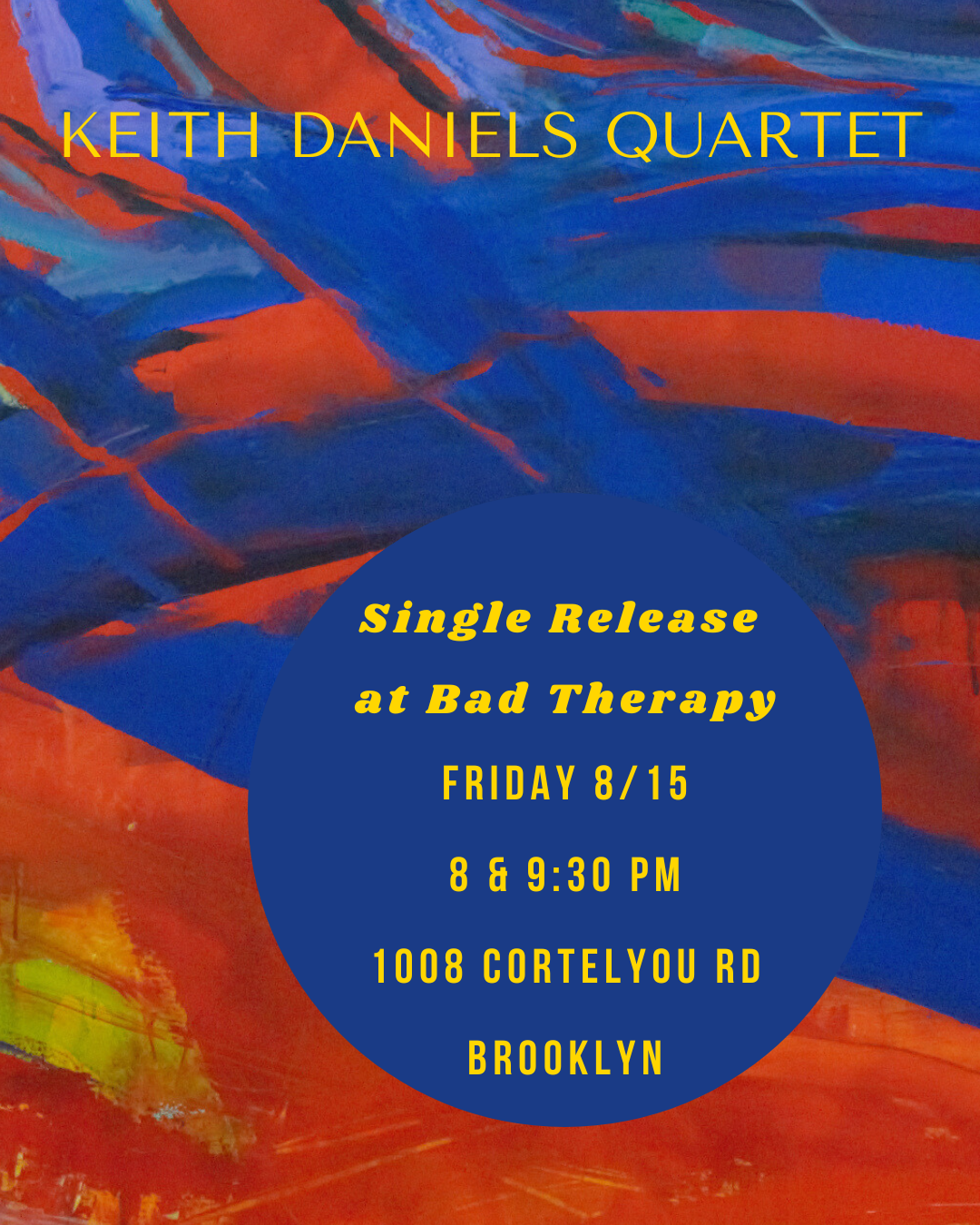 Keith Daniels Quartet @ Bad Therapy Bar