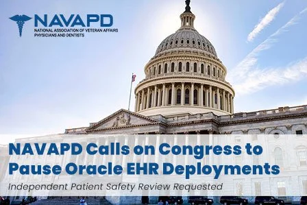 NAVAPD Calls on Congress to Pause Oracle EHR Deployments Pending Independent Safety Review