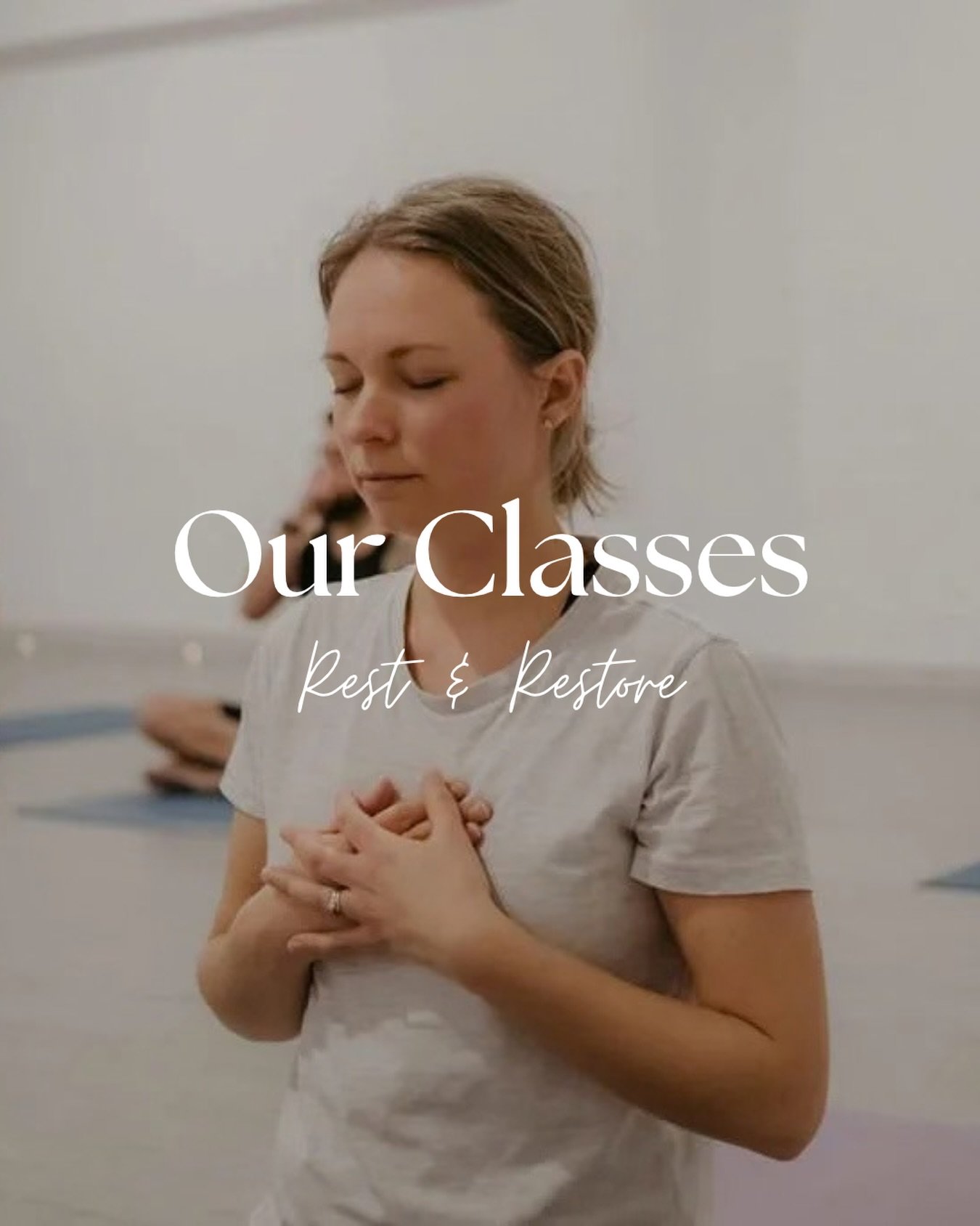 Our Classes: Rest &amp; Restore 🤍

A deeply relaxing class designed to help you completely switch off. 

With very little movement, you&rsquo;ll be supported by bolsters and blankets as your body softens into restful restorative and yin yoga poses, 