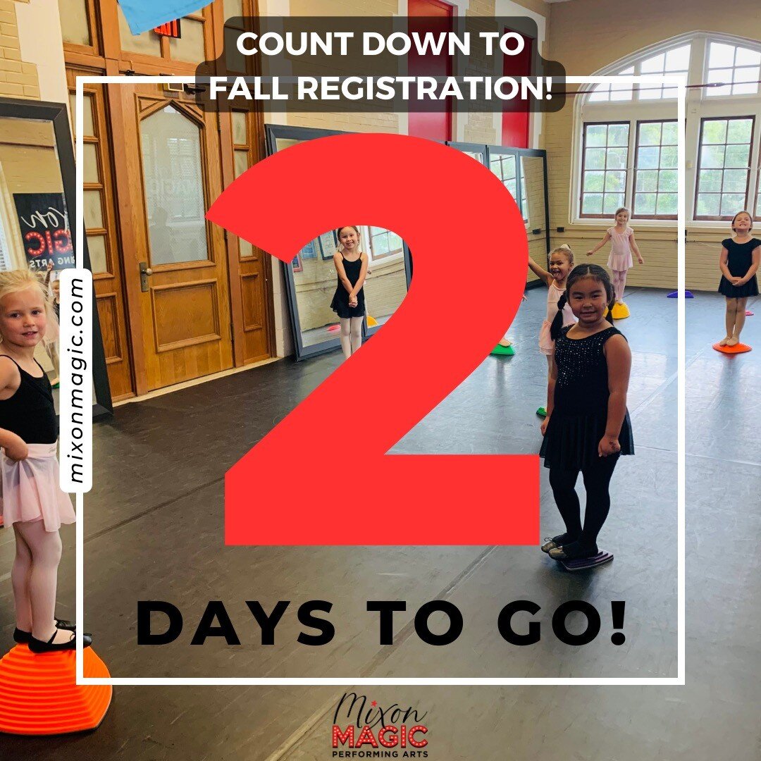 Two more days until registration opens on July 15th! 🎉

View the class offerings for the 2023-2024 season at www.mixonmagic.com and find the classes for YOU! 🌟

#mixonmagic #mixonmagicperformingarts