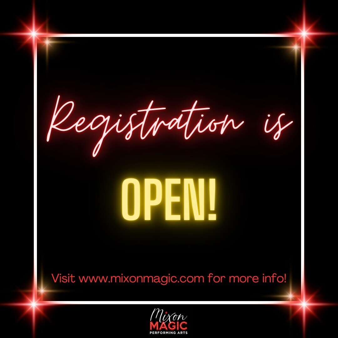 Today is the day! Registration has opened, so go grab your spots in our spectacular classes for the 2023-2024 season @ www.mixonmagic.com! ✨

Email admin@mixonmagic.com with any questions regarding registration!

#mixonmagic #mixonmagicperformingarts