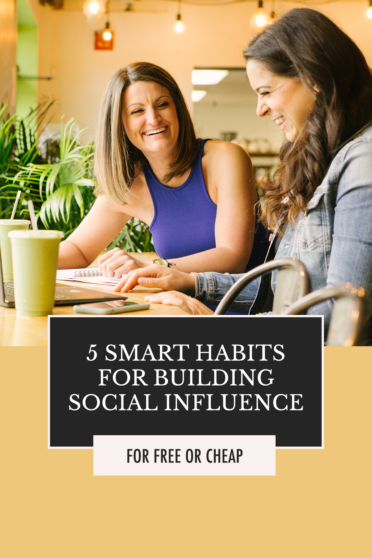 Blog 5 Smart Habits for Influence.png