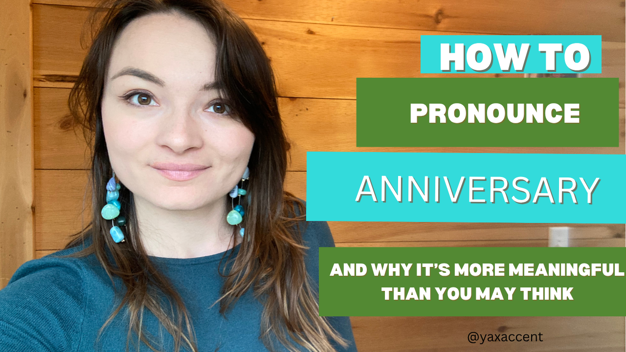 How to Pronounce Anniversary ( and why it’s meaningful for English  learners)