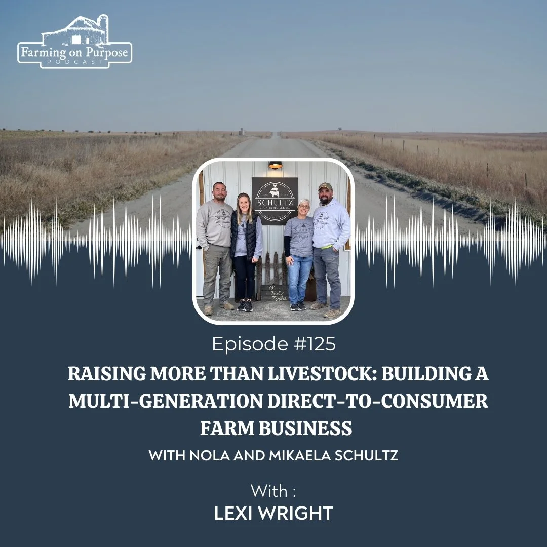 #125: Raising More Than Livestock: Building a Multi-Generation Direct-to-Consumer Farm Business&nbsp;