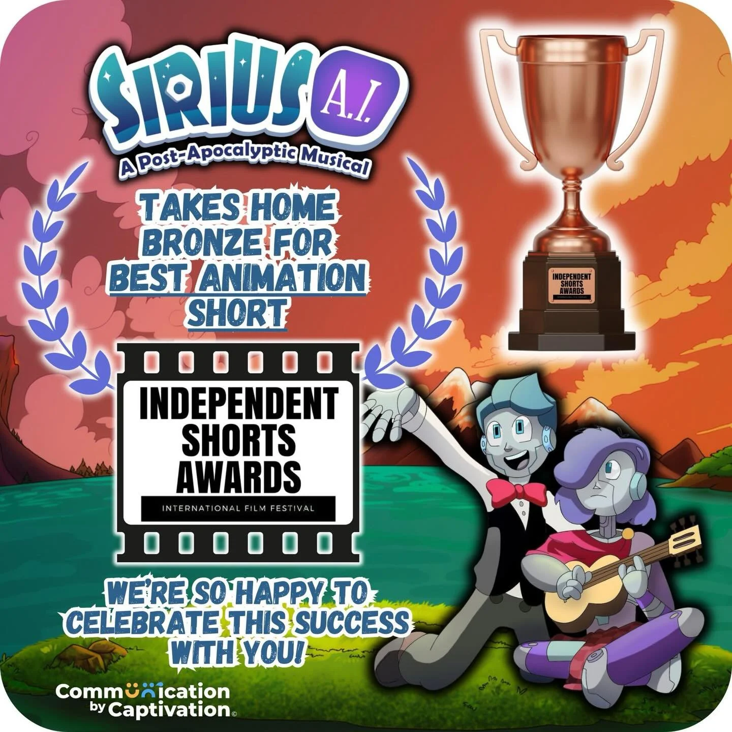 Project update! Sirius AI: A Post-Apocalyptic Musical has won the bronze prize for best animation short at the independent short awards and has been selected to be shown at the Dubai city film festival. Congrats to everyone at CBC for all of their ha