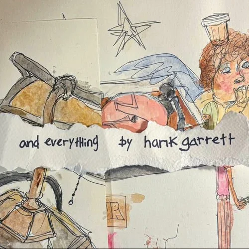 Hank Garrett- And Everything EP