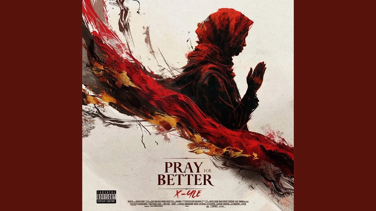 X-YLE- Pray For Better Album