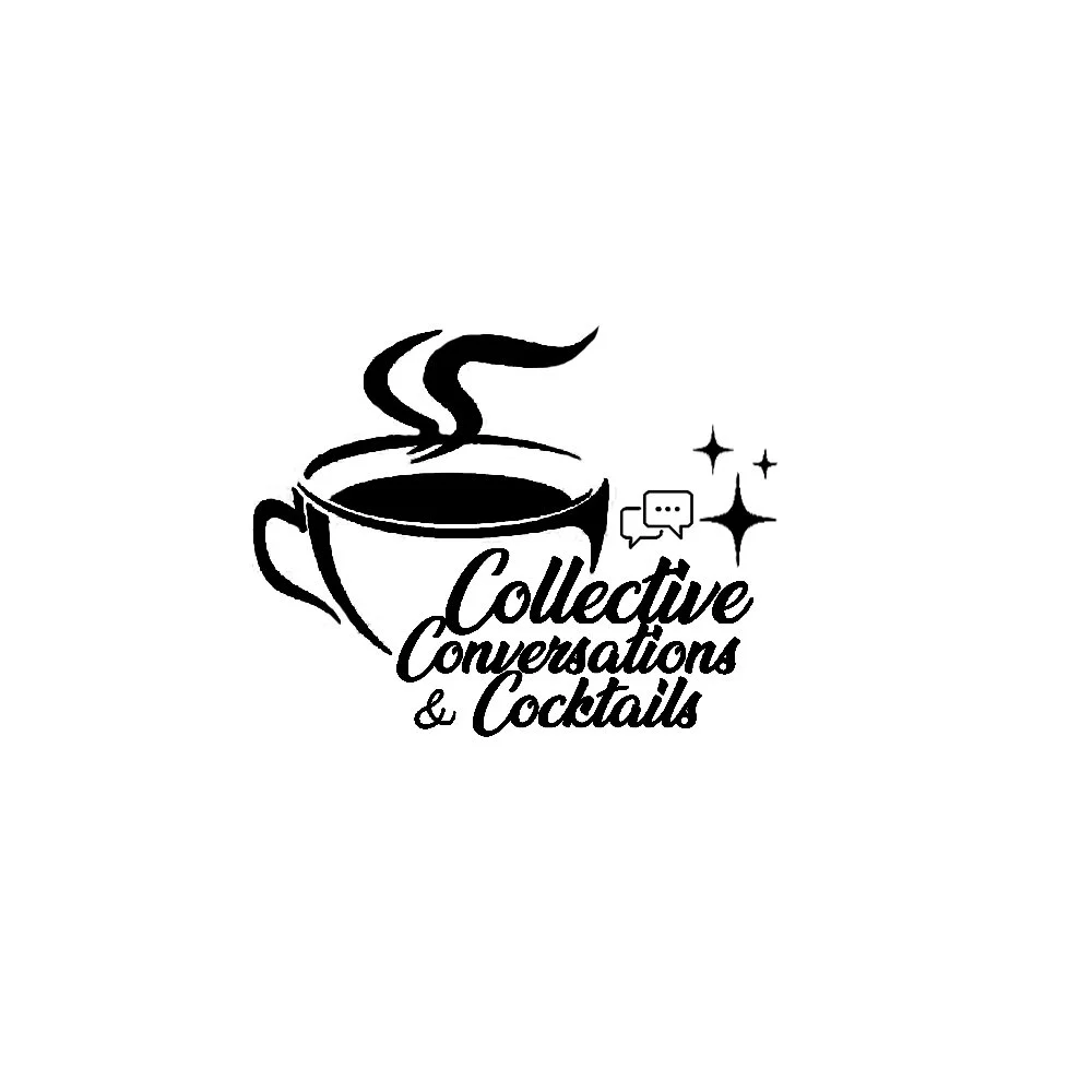Collective Conversations &amp; Cocktails (CCC)