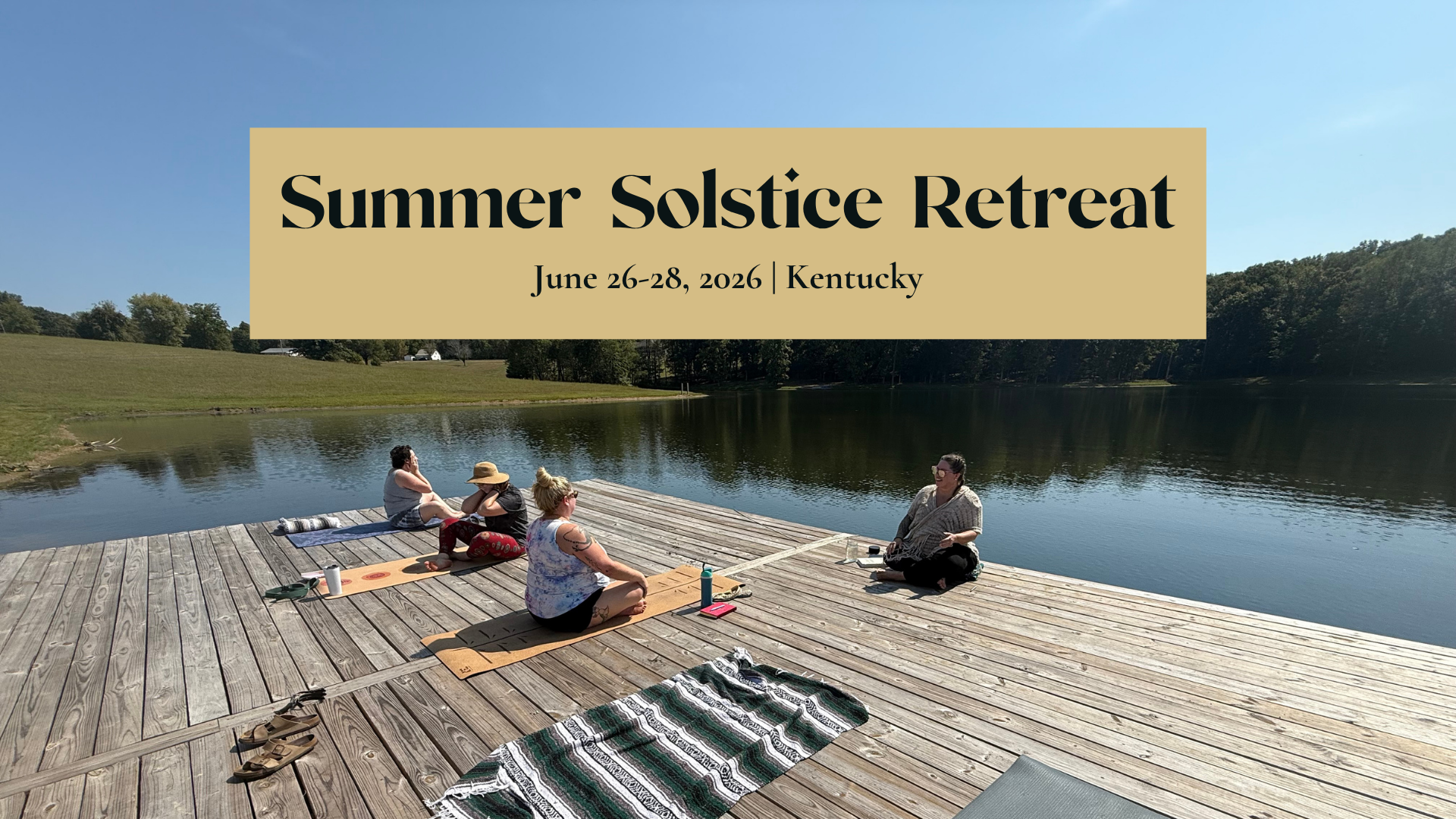 Summer Solstice Retreat