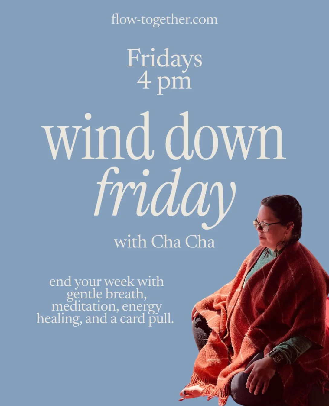 Join me on Friday at 4 pm for Wind Down Friday. 

This is a beautiful way to end your week and prepare for the weekend. 

Meditation. Gentle breath.  Energy healing.  And a card pull. 

Come wind down with my this Friday and every other Friday.  Wind