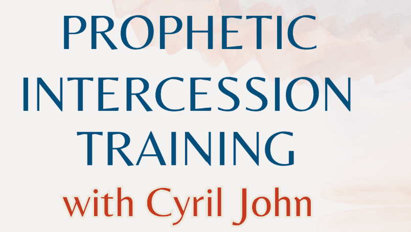 Prophetic Intercession Training