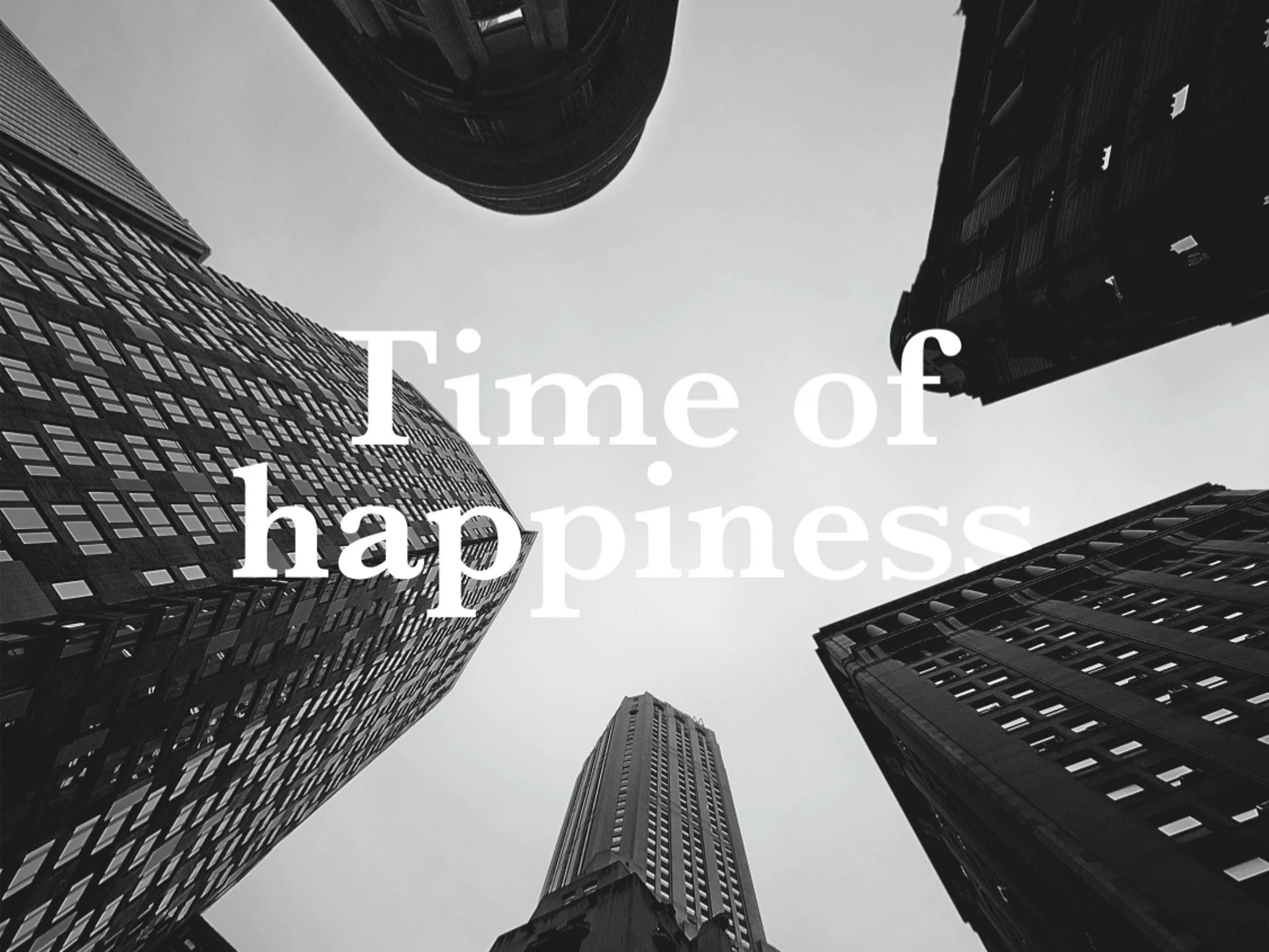 Time of Happiness im George