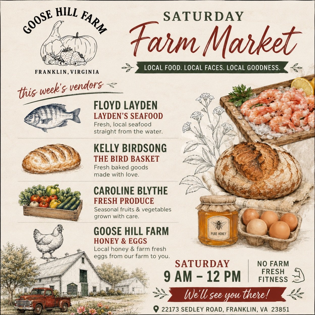 Saturday mornings are better at the farm.

Stop by Goose Hill Farm this Saturday and stock up on fresh, local favorites:

🦐 Floyd Layden | Layden&rsquo;s Seafood &mdash; fresh local seafood
🥖 Kelly Birdsong | The Bird Basket &mdash; fresh baked goo