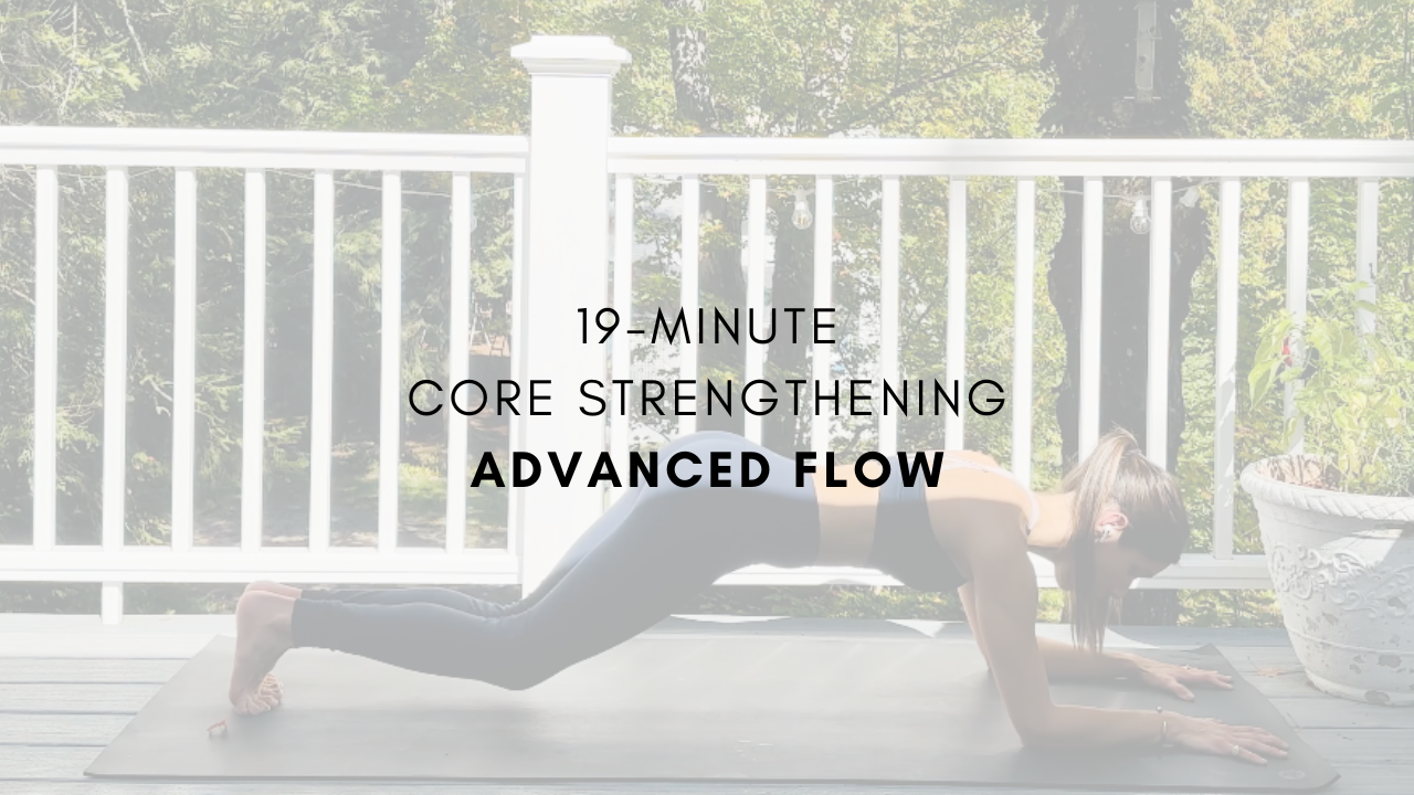 19-Minute Core Strengthening Flow