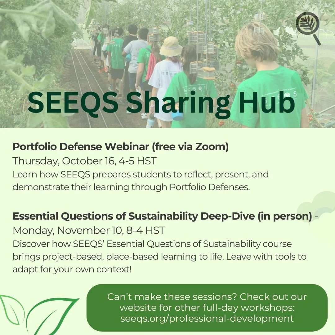 Last month, our webinar on SEEQS's project-based Essential Questions of Sustainability (EQS) courses brought together educators and leaders curious about project-based learning grounded in sustainability.
Up next:
- Portfolio Defense Webinar | Thursd