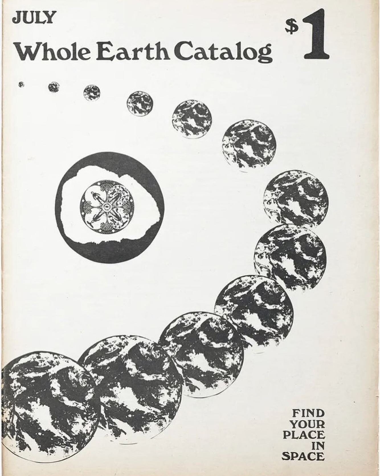 1971 / The Whole Earth Catalog by Stewart Brand. In 1966 he initiated a public campaign to have NASA release the then-rumored satellite photo of the sphere of Earth as seen from space, the first image of the &quot;Whole Earth.&quot; He thought the im