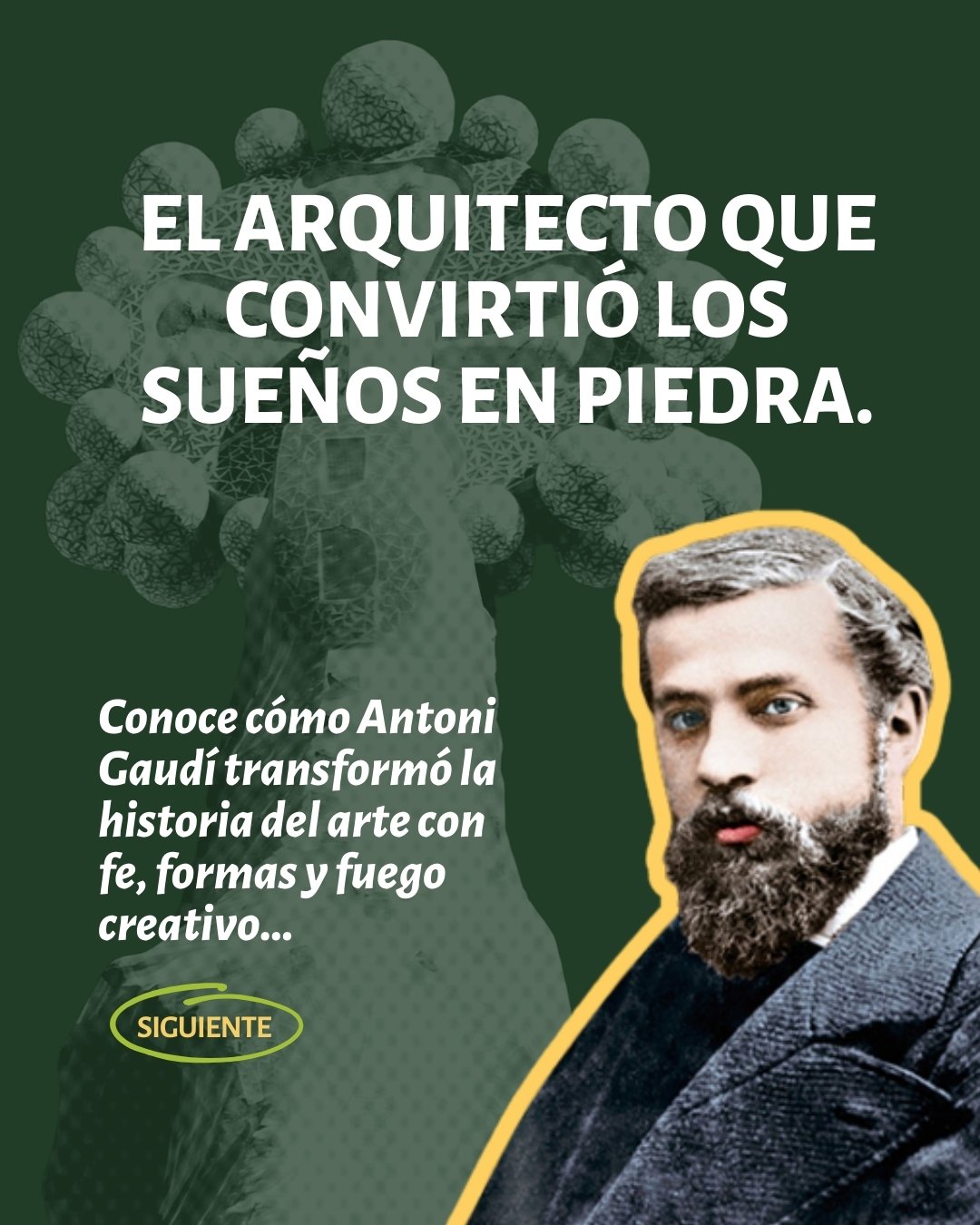 Este lunes, en nuestra Historia de &Eacute;xito del mes, celebramos a Antoni Gaud&iacute;, el genio del modernismo catal&aacute;n.

Un hombre cuya vida y obra demuestran que la educaci&oacute;n, la espiritualidad y la cultura pueden alzarse como pila