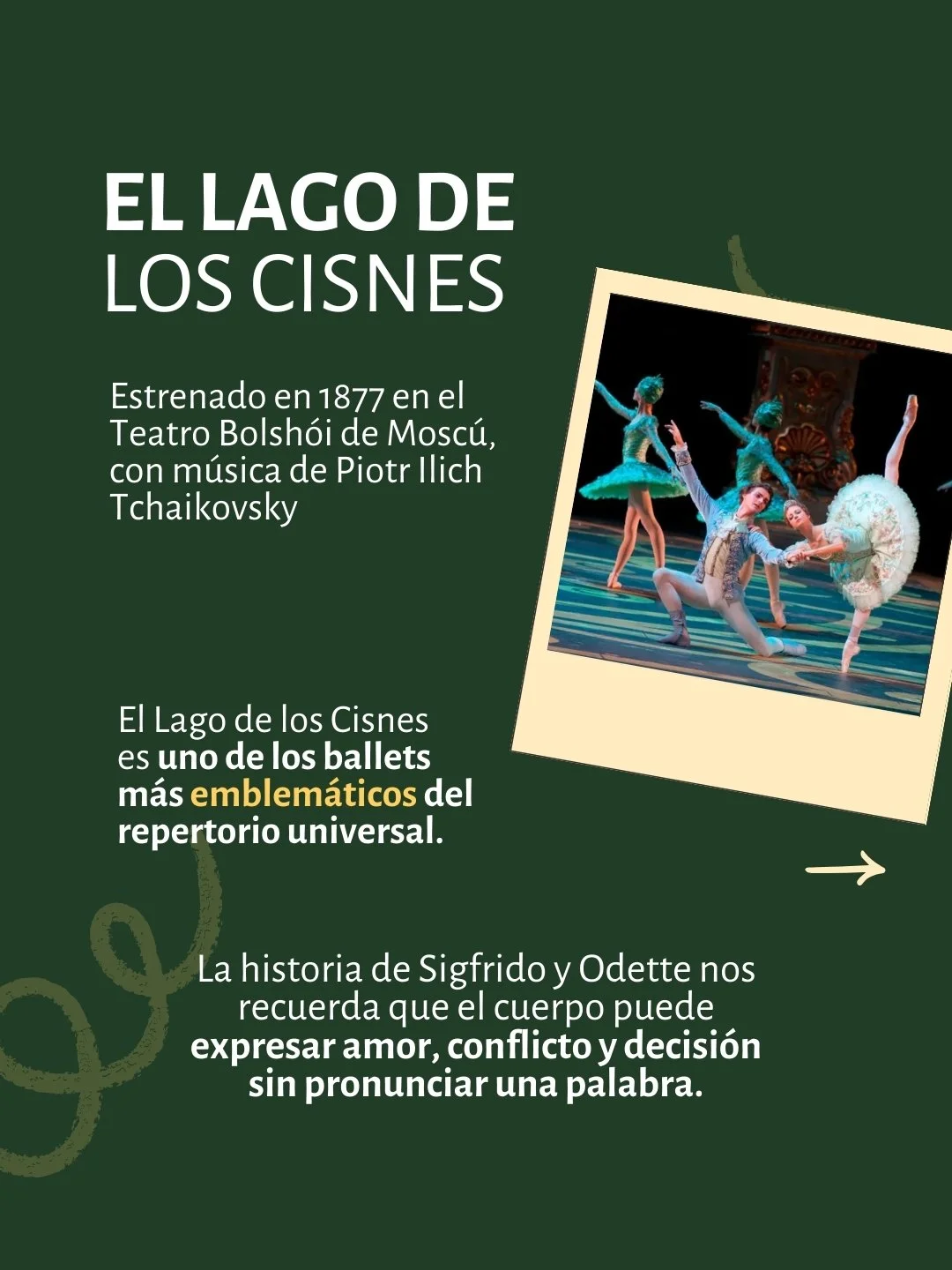El cuerpo tambi&eacute;n piensa&hellip;

El Lago de los Cisnes es m&aacute;s que una obra cl&aacute;sica: es una experiencia donde la m&uacute;sica y el movimiento construyen significado.

Desde su estreno en 1877 con la partitura de Tchaikovsky, est