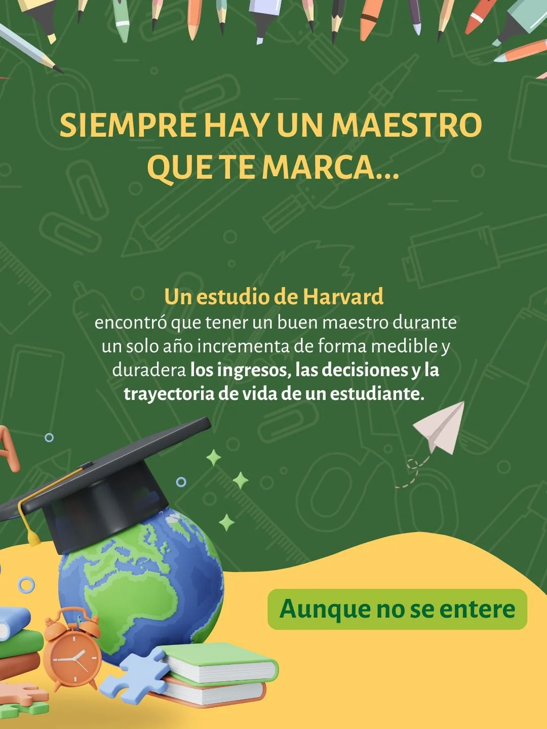 Los maestros hacen su trabajo porque ven el futuro que quieren construir. Ense&ntilde;an en el presente, pero el efecto se ve en el futuro. 

Por eso el D&iacute;a del Maestro podr&iacute;a ser algo m&aacute;s que un reconocimiento institucional. Pod