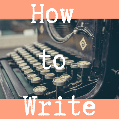 How to Write 