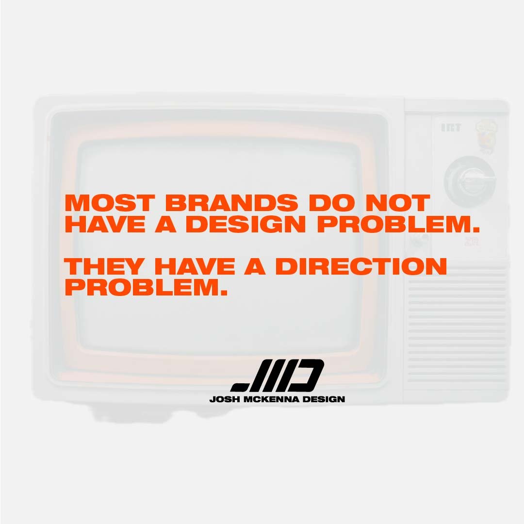 Most Brands Do Not Have a Design Problem. They Have a Direction Problem.