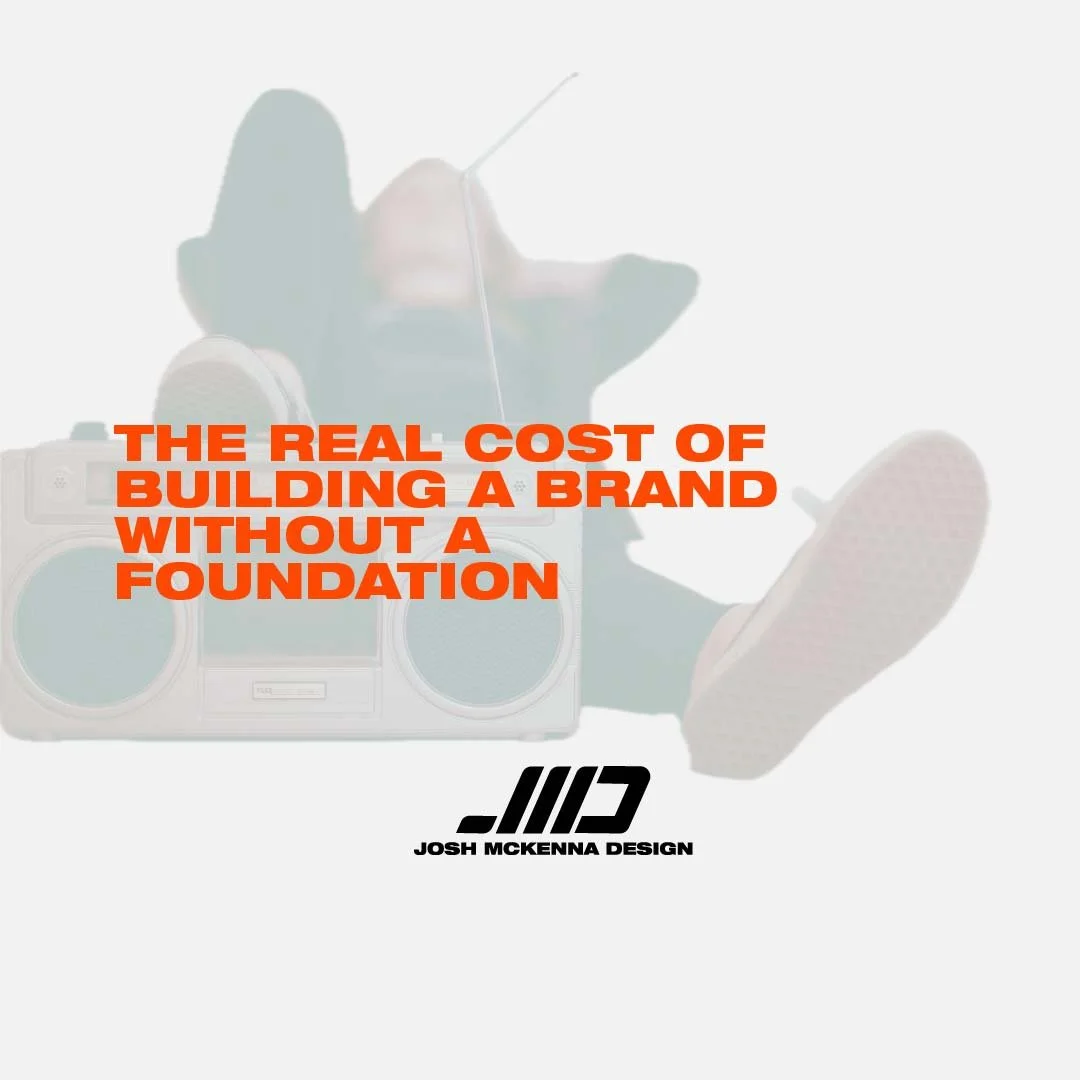 The Real Cost of Building a Brand Without a Foundation