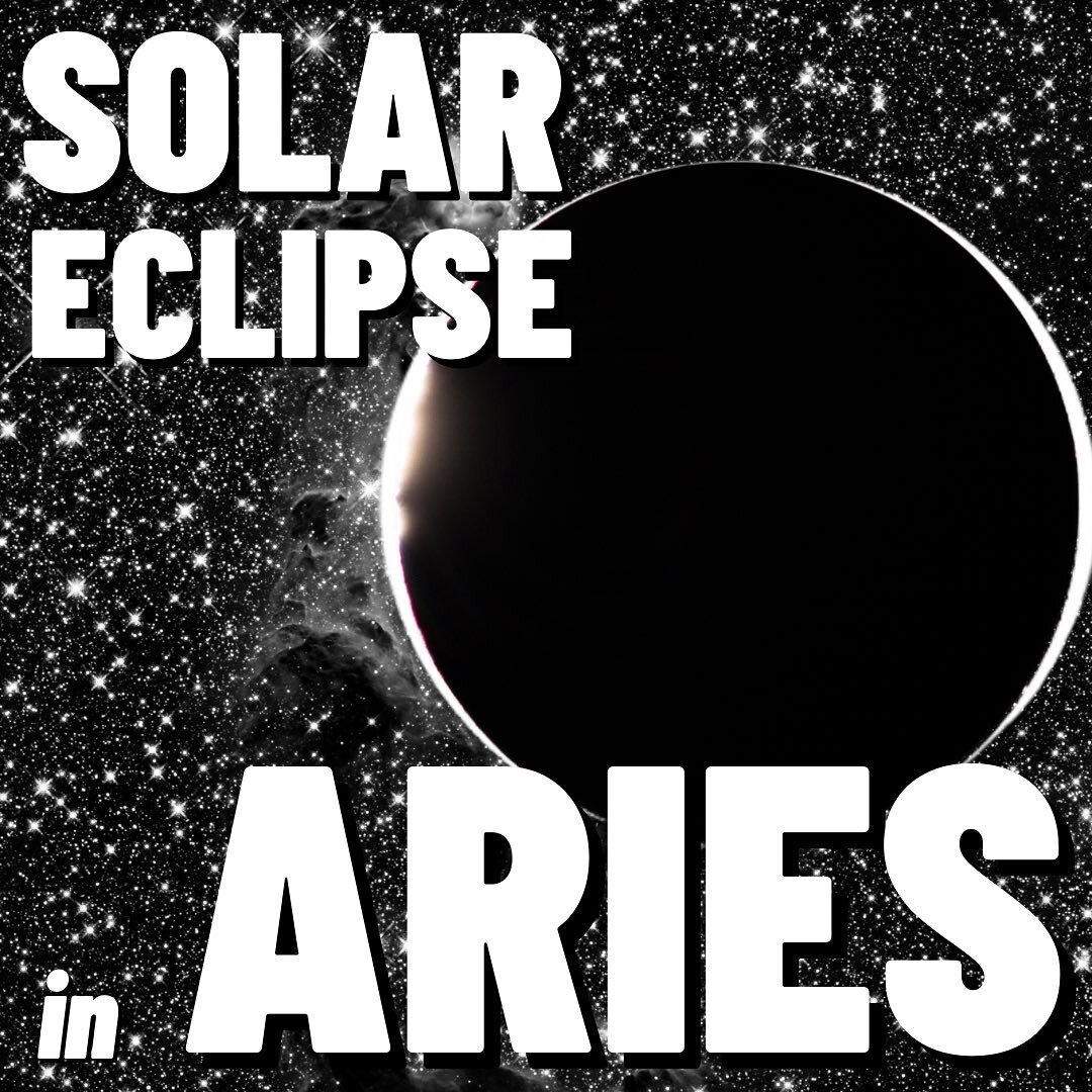 Ready or not, we've got a solar eclipse in Aries and sh!t is about to get real wild for some of us. We've been getting stunted on by eclipses in Taurus and Scorpio for a while. Now we're getting a lil taste of a whole new eclipse series in Arm Wrestl