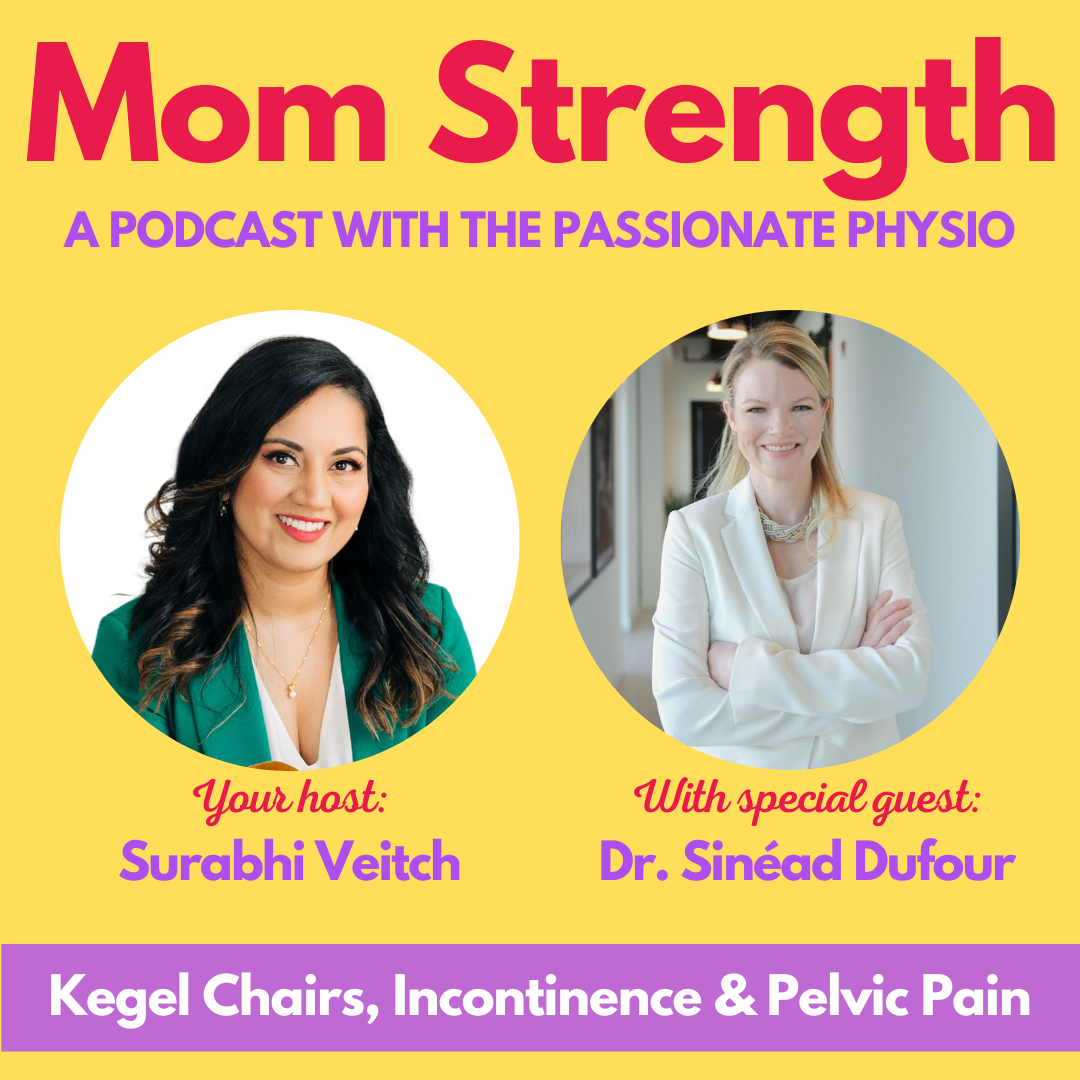 80. Kegel chairs, Incontinence & Pelvic Pain with Dr. Sinéad Dufour — the  Passionate Physio