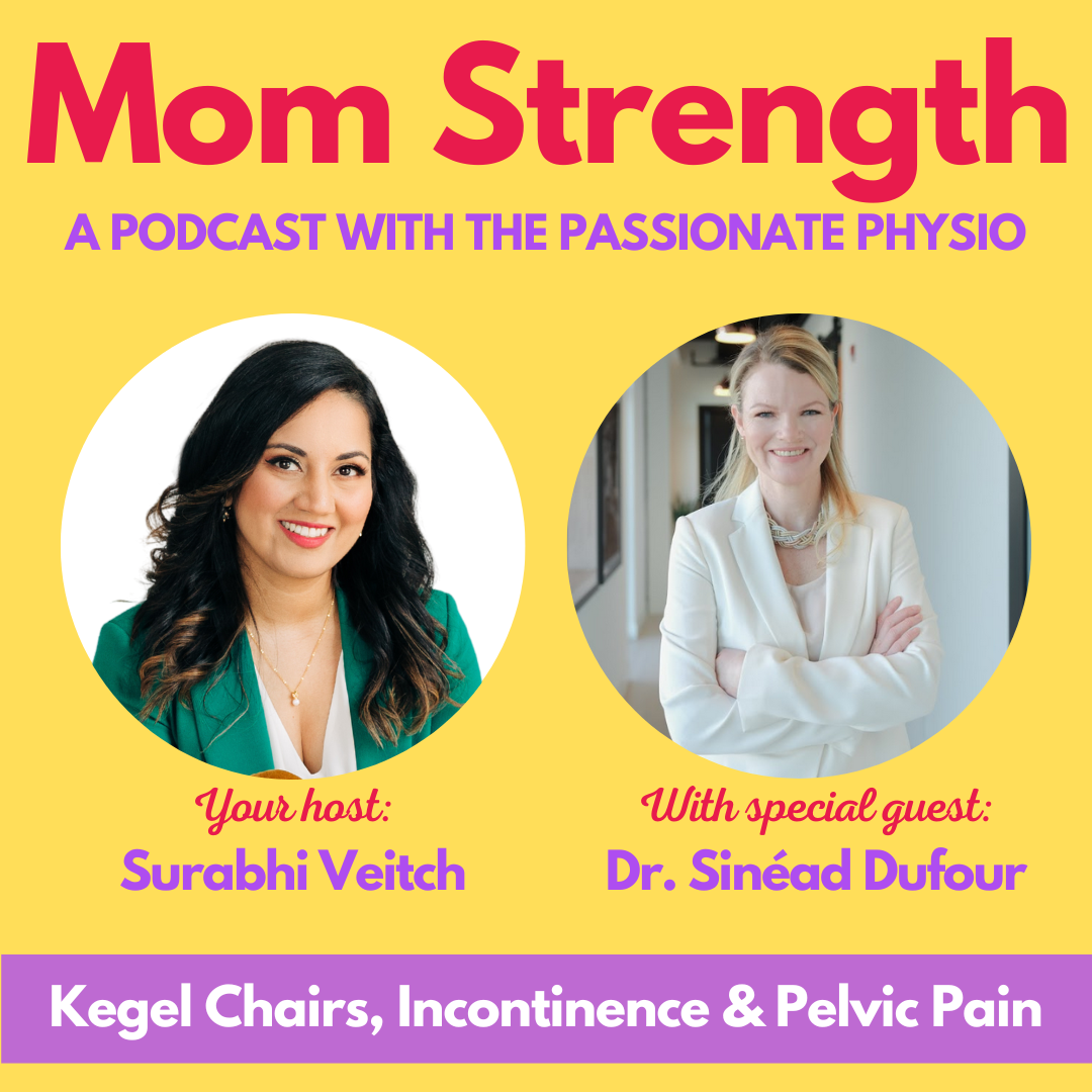80. Kegel chairs, Incontinence & Pelvic Pain with Dr. Sinéad Dufour