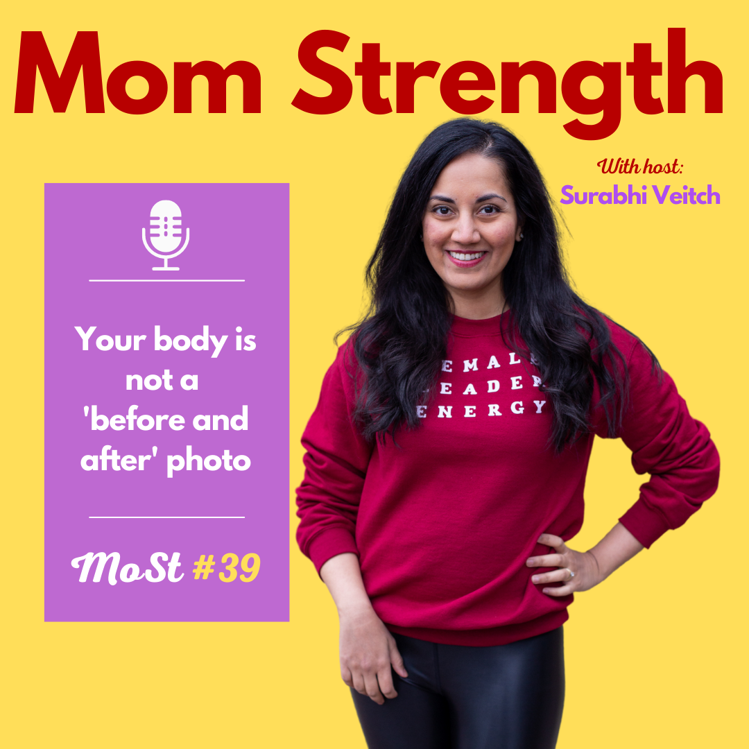 If you’re postpartum or a mom, please don’t assume that a smaller body is healthier either. Health is not determined by your size and neither is happiness.