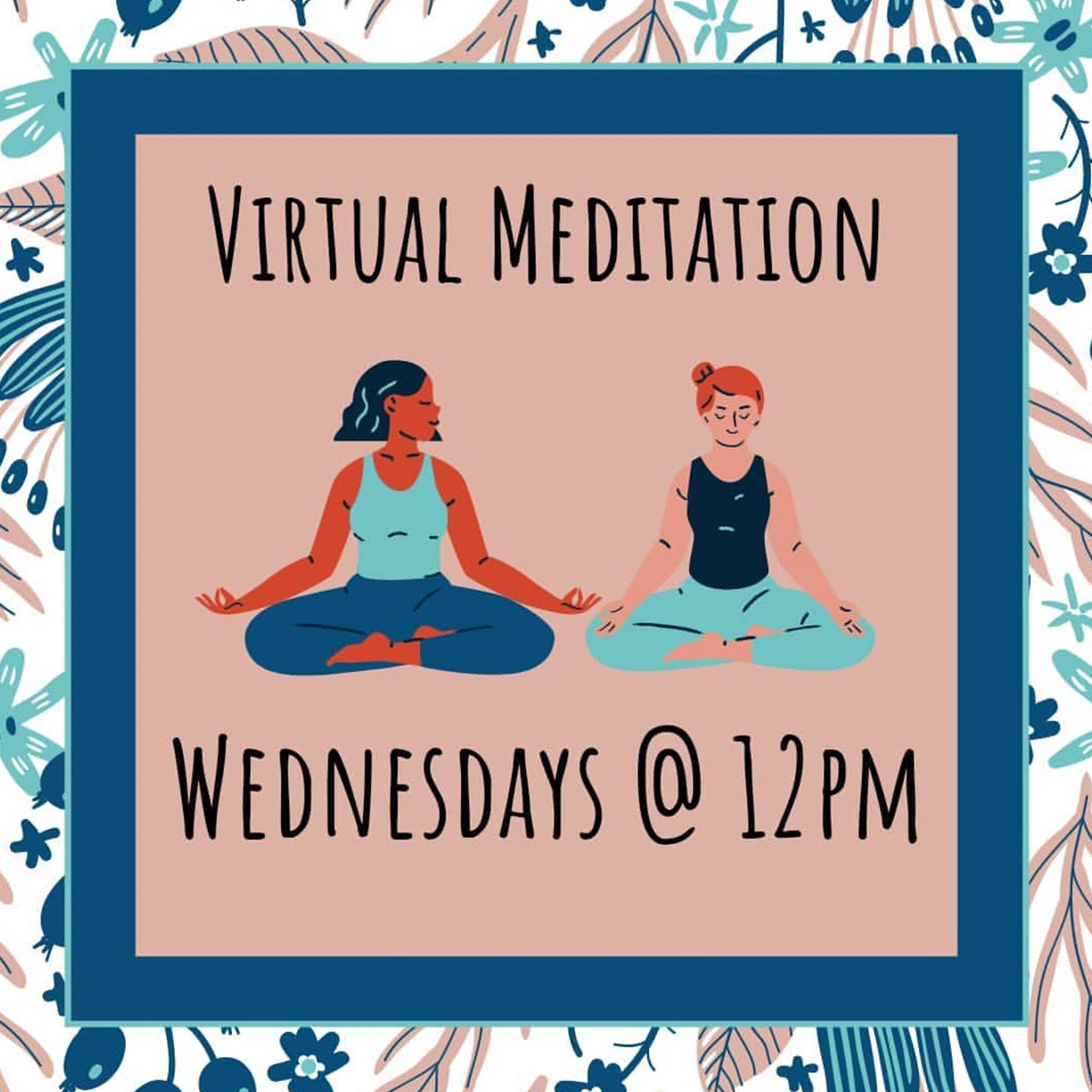 Meditation (virtual) 