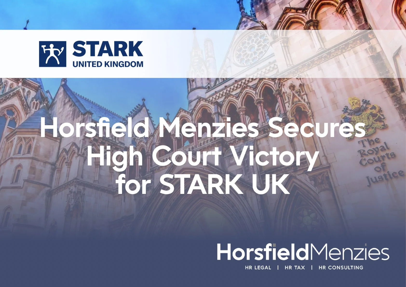 HORSFIELD MENZIES SECURES HIGH COURT VICTORY FOR STARK UK