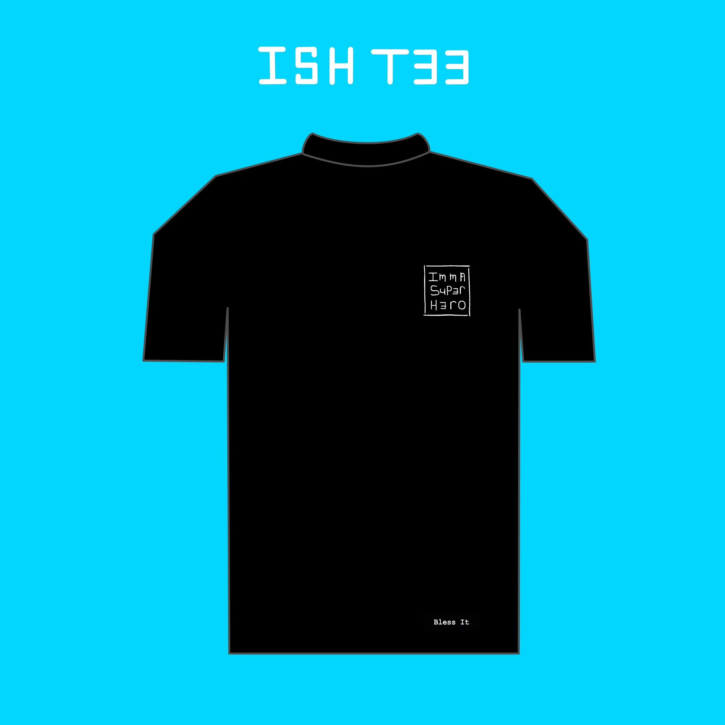 ISH TEE