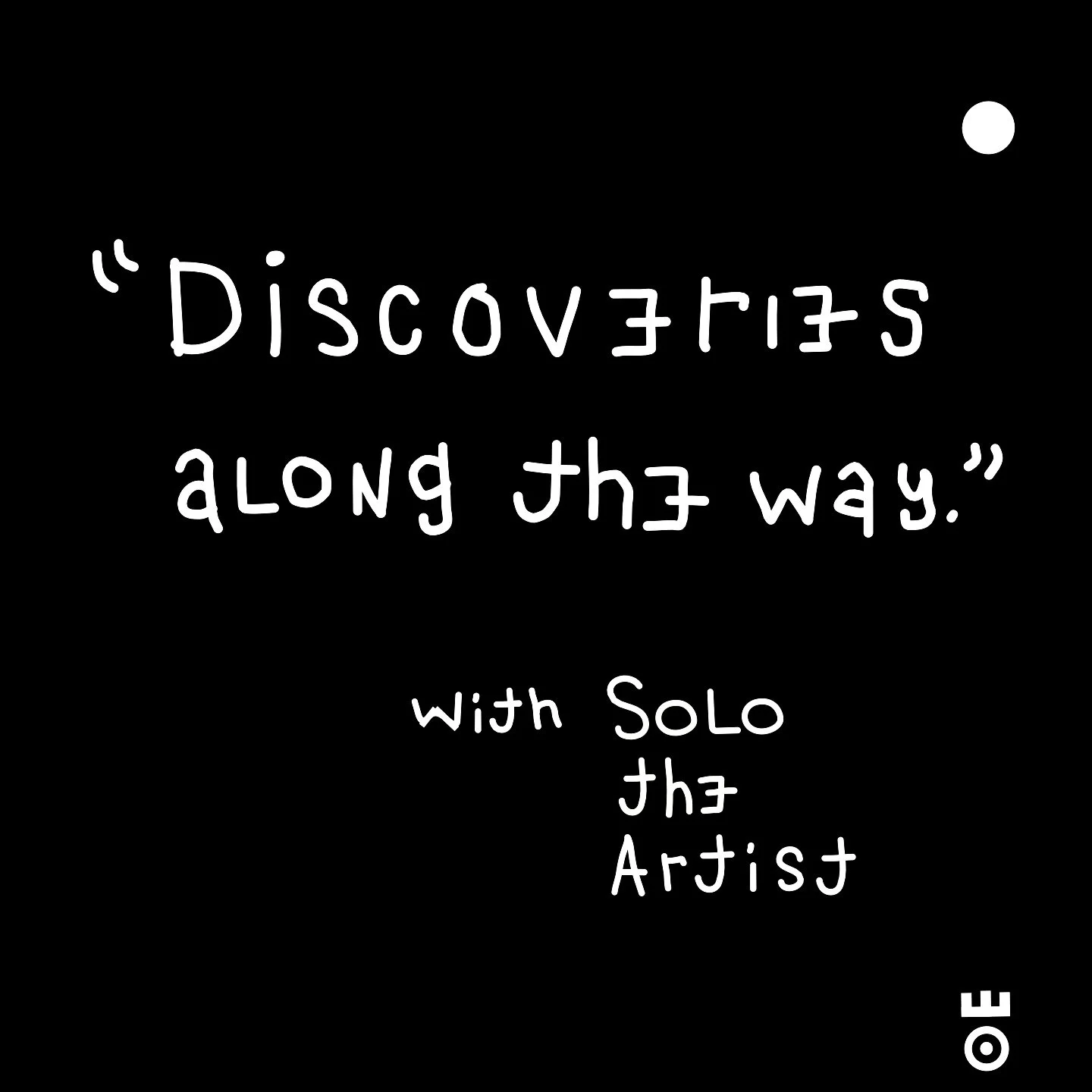 Discoveries Along The Way