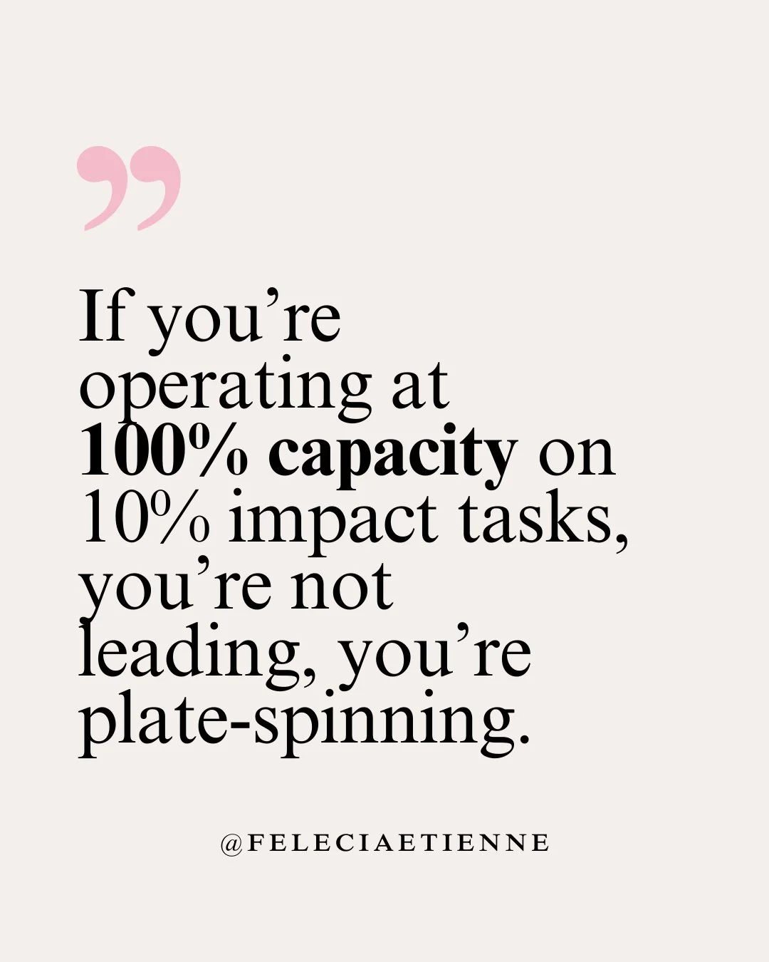 🚨 Hard truth for high achievers:

If you&rsquo;re running at 100% capacity on 10% impact tasks&hellip;
you&rsquo;re not leading. You&rsquo;re plate-spinning.

Leadership isn&rsquo;t about doing more.

It&rsquo;s about focusing where your effort crea