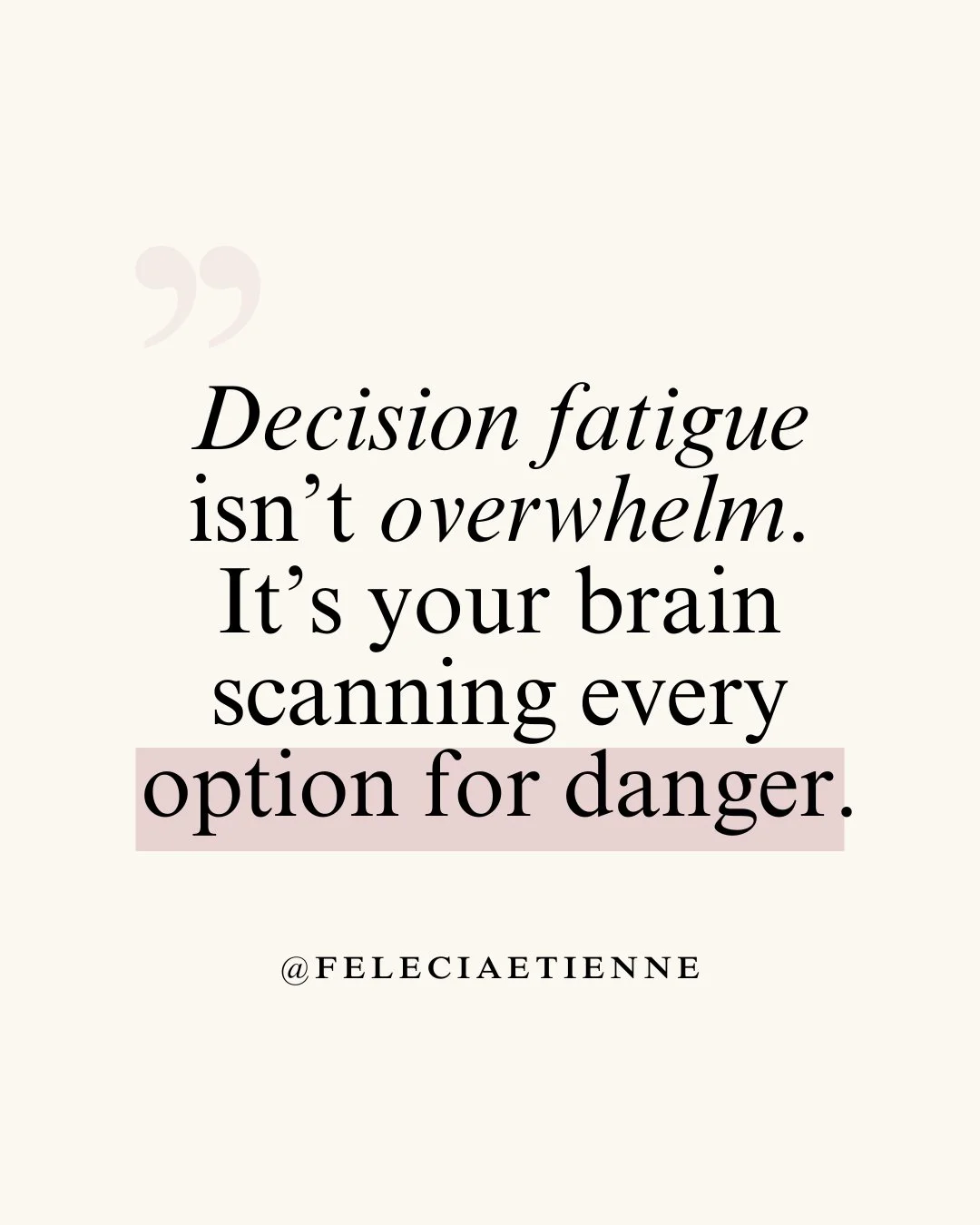 You&rsquo;re not indecisive. You&rsquo;re exhausted.

🧠 Decision fatigue isn&rsquo;t about too much on your plate..
it&rsquo;s your brain saying, &ldquo;I don&rsquo;t feel safe to choose.&rdquo;

When your nervous system is flooded, clarity shuts do