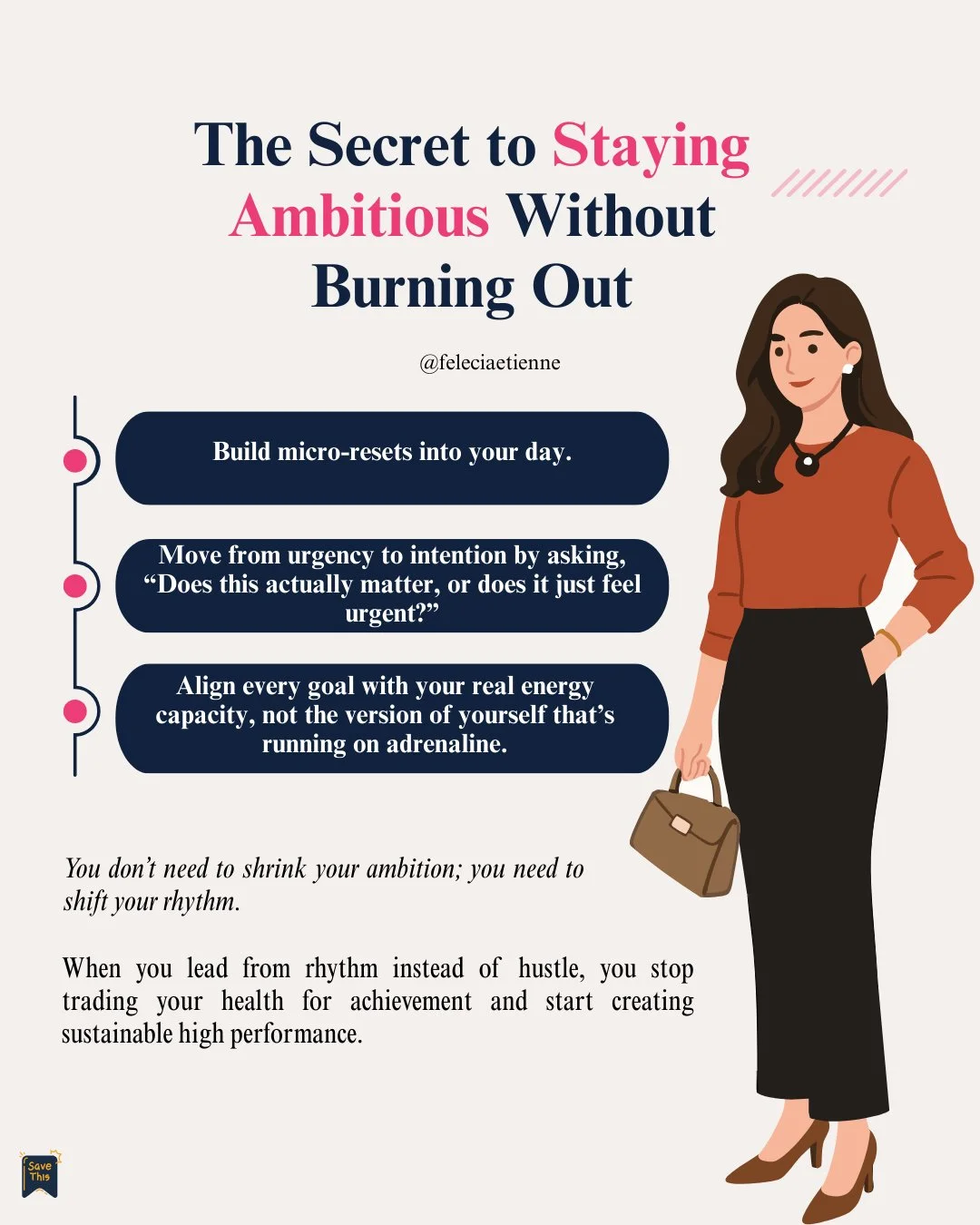 You don&rsquo;t need to shrink your ambition.
You need to shift your rhythm.

When you lead from rhythm instead of hustle, you stop trading your health for achievement and start creating sustainable high performance.

Here&rsquo;s how to start:

&bul