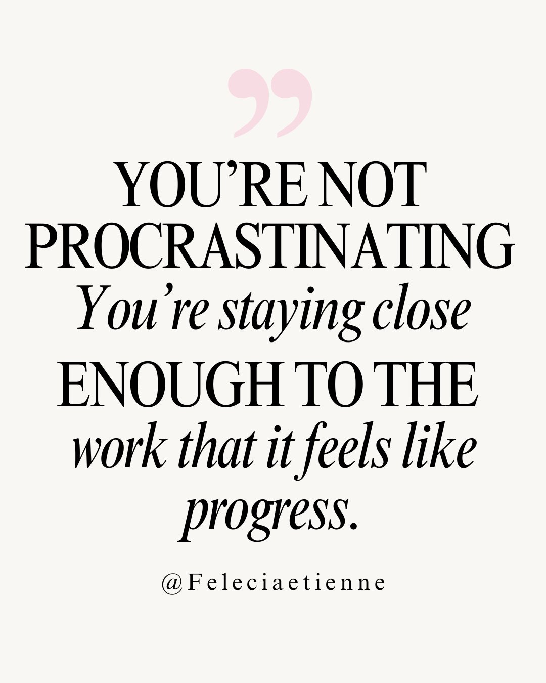 Ever notice how you can spend hours &ldquo;working&rdquo; on something&hellip;

and still avoid the one thing that would actually move it forward? 

You stay close to the work.

Organizing.
Tweaking.
Researching.
Thinking about it nonstop.

So it fee