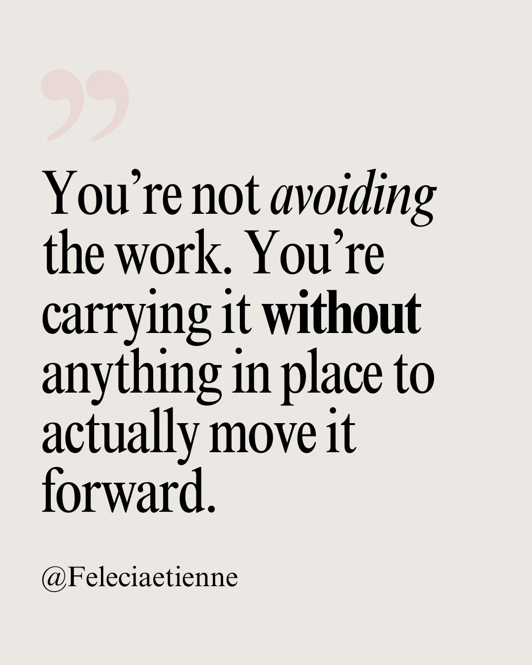 You&rsquo;re not avoiding the work. 🌿

You&rsquo;re carrying it mentally every single day.

Thinking about it.
Replaying it.
Feeling the weight of it sitting in the background. 

But nothing is actually helping it move.

No structure.
No support.
No
